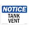Signmission OSHA Notice, 5" Height, Tank Vent Sign, 7" X 5", Landscape OS-NS-D-57-L-18526 - alternate 1